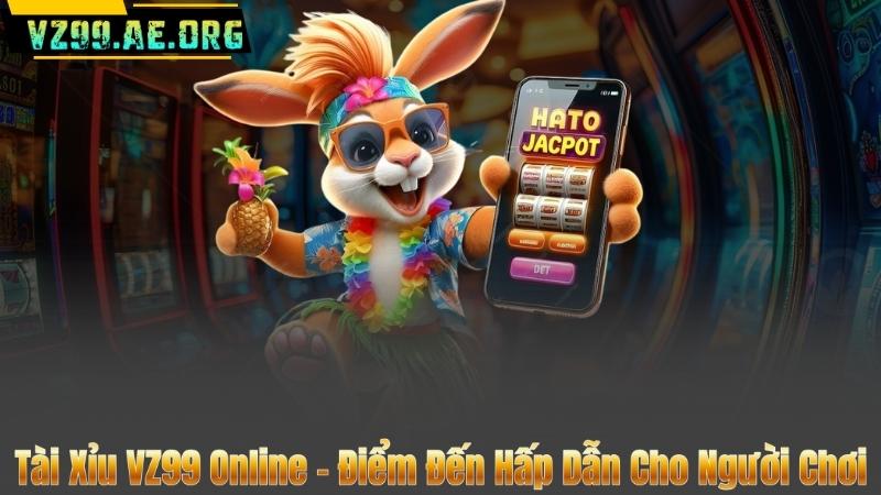Tài Xỉu VZ99 Online - Điểm Đến Hấp Dẫn Cho Người Chơi 3 Tài Xỉu VZ99 Online - Điểm Đến Hấp Dẫn Cho Người Chơi